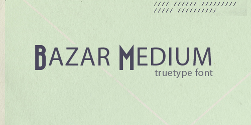 Bazar Medium Free retro and vintage fonts